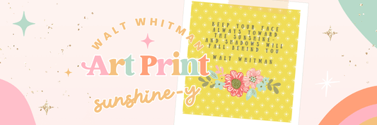 Walt Whitman Sunshine - free art print from sweet willow studio.