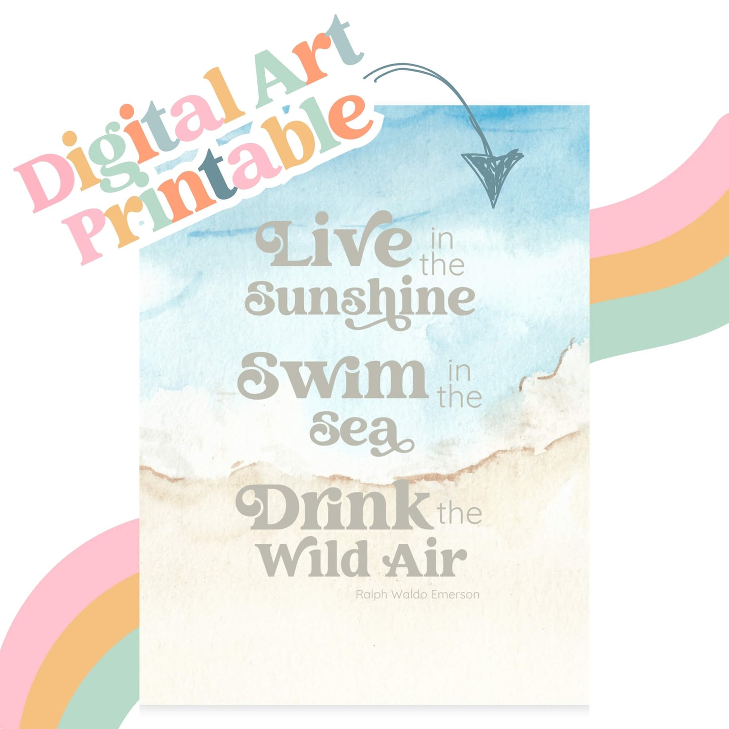 Live in the Sunshine, Swim in the Sea, Drink the Wild Air Art Print